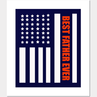 Best Father Ever American Flag Father 's Day Gift Posters and Art